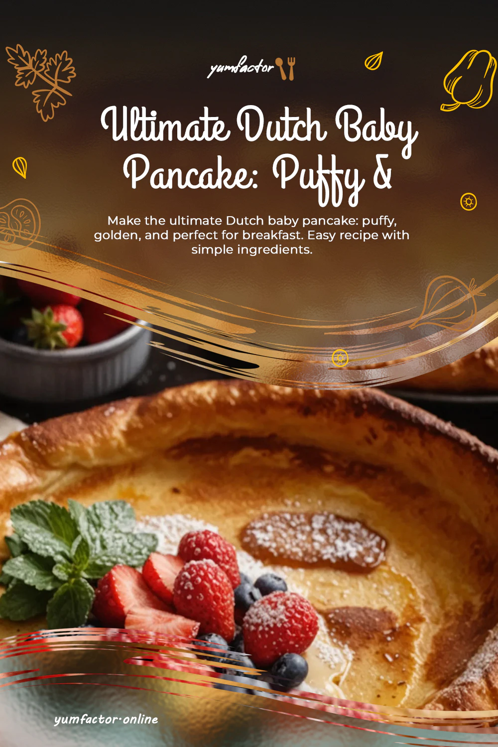 Ultimate Dutch Baby Pancake: Puffy & Golden Morning Delight