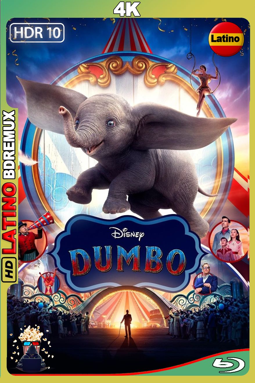 Dumbo (2019) [2160p] BDREMUX 4K DV HDR10 [Latino-Inglés-Francés-Japonés]