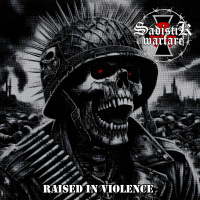 Sadistik Warfare – Raised In Violence (2026)