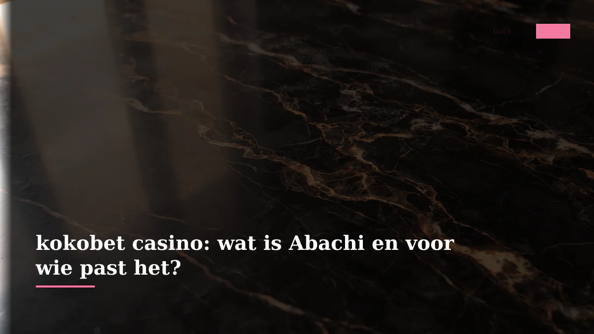 kokobet casino: wat is Abachi en voor wie past het?