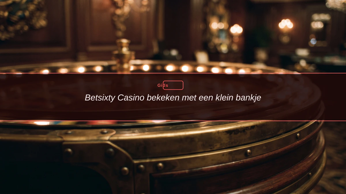 Betsixty Casino bekeken met een klein bankje