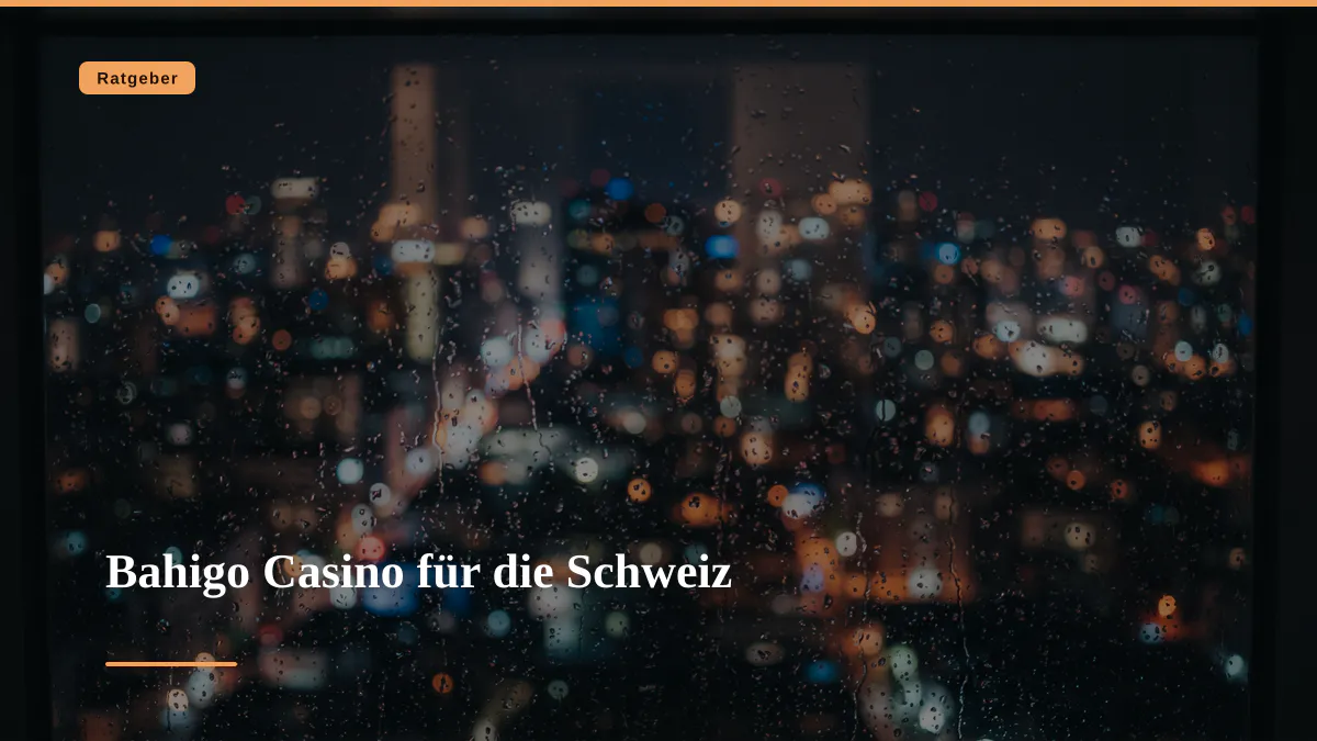 Bahigo Casino für die Schweiz