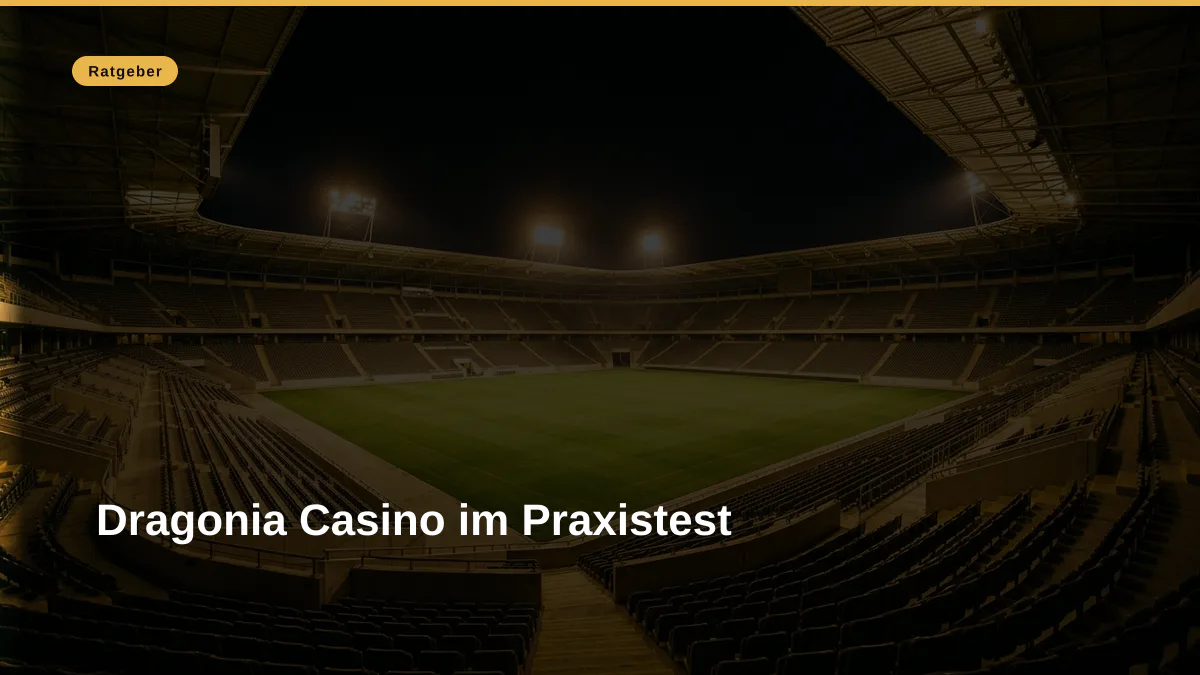 Dragonia Casino im Praxistest