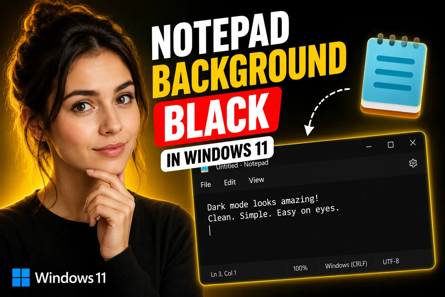 How to Make Notepad Background Black in Windows 11