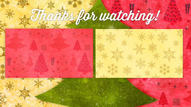 Endslate 4: Thanks For Watching!