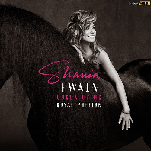 Shania Twain - Queen Of Me (Royal Edition) (2023) [FLAC 44,1 kHz/24 Bit]