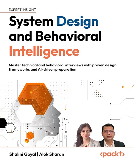 System Design and Behavioral Intelligence