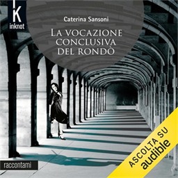 Caterina Sansoni – La vocazione conclusiva del rondò꞉ Raccontami, Vol. 2 (2026) (mp3 – 128 kbps)