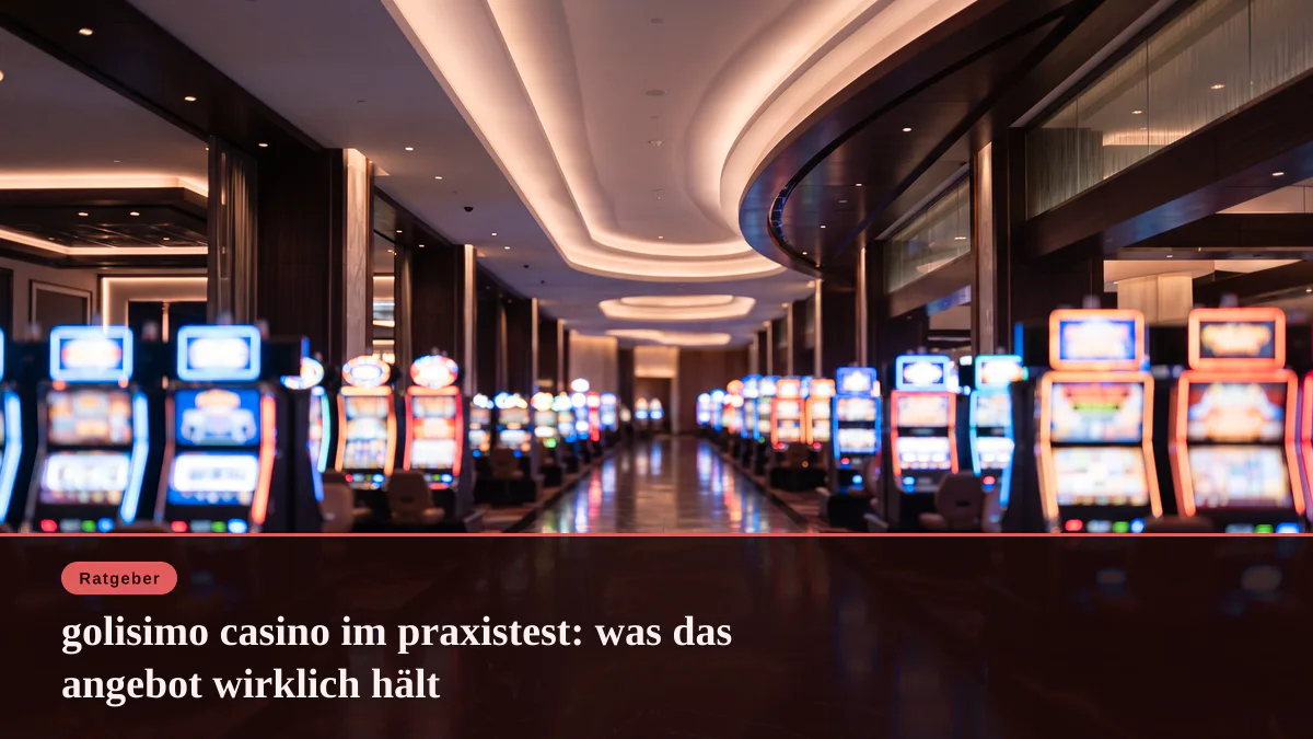 golisimo casino im praxistest: was das angebot wirklich hält