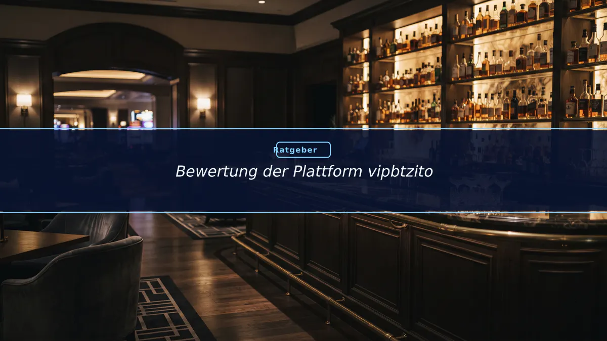 Bewertung der Plattform vipbtzito