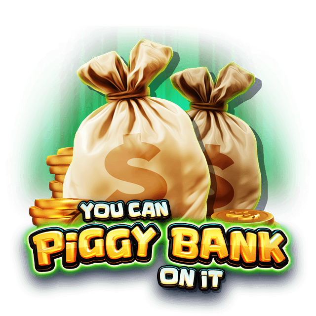 You Can Piggy Bank On It Demo Oyna