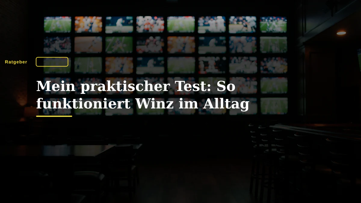 Mein praktischer Test: So funktioniert Winz im Alltag