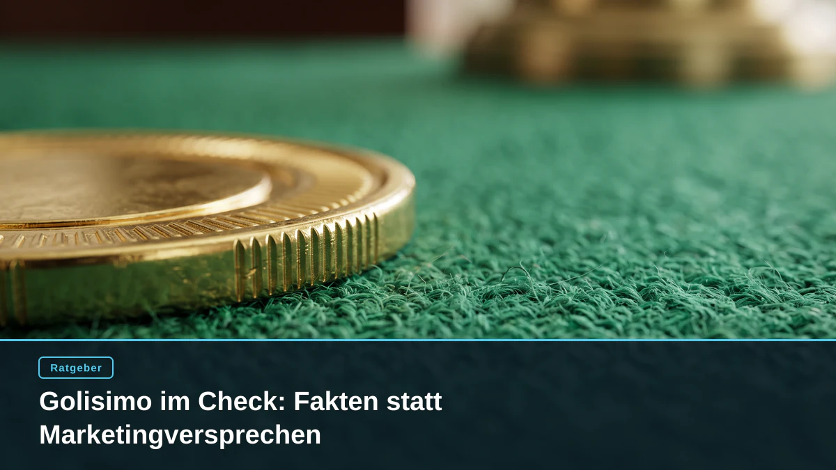 Golisimo im Check: Fakten statt Marketingversprechen