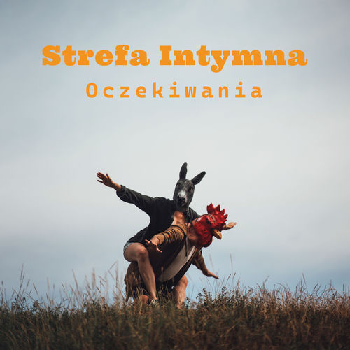 Strefa Intymna - Oczekiwania (2026)