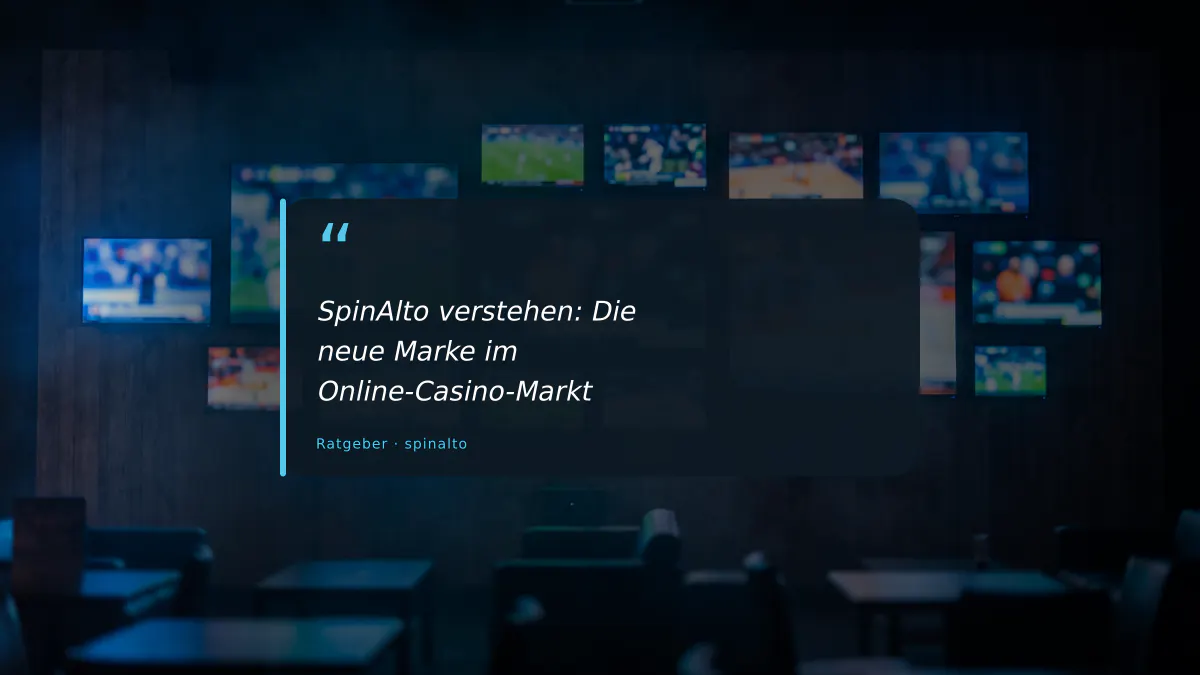 SpinAlto verstehen: Die neue Marke im Online-Casino-Markt