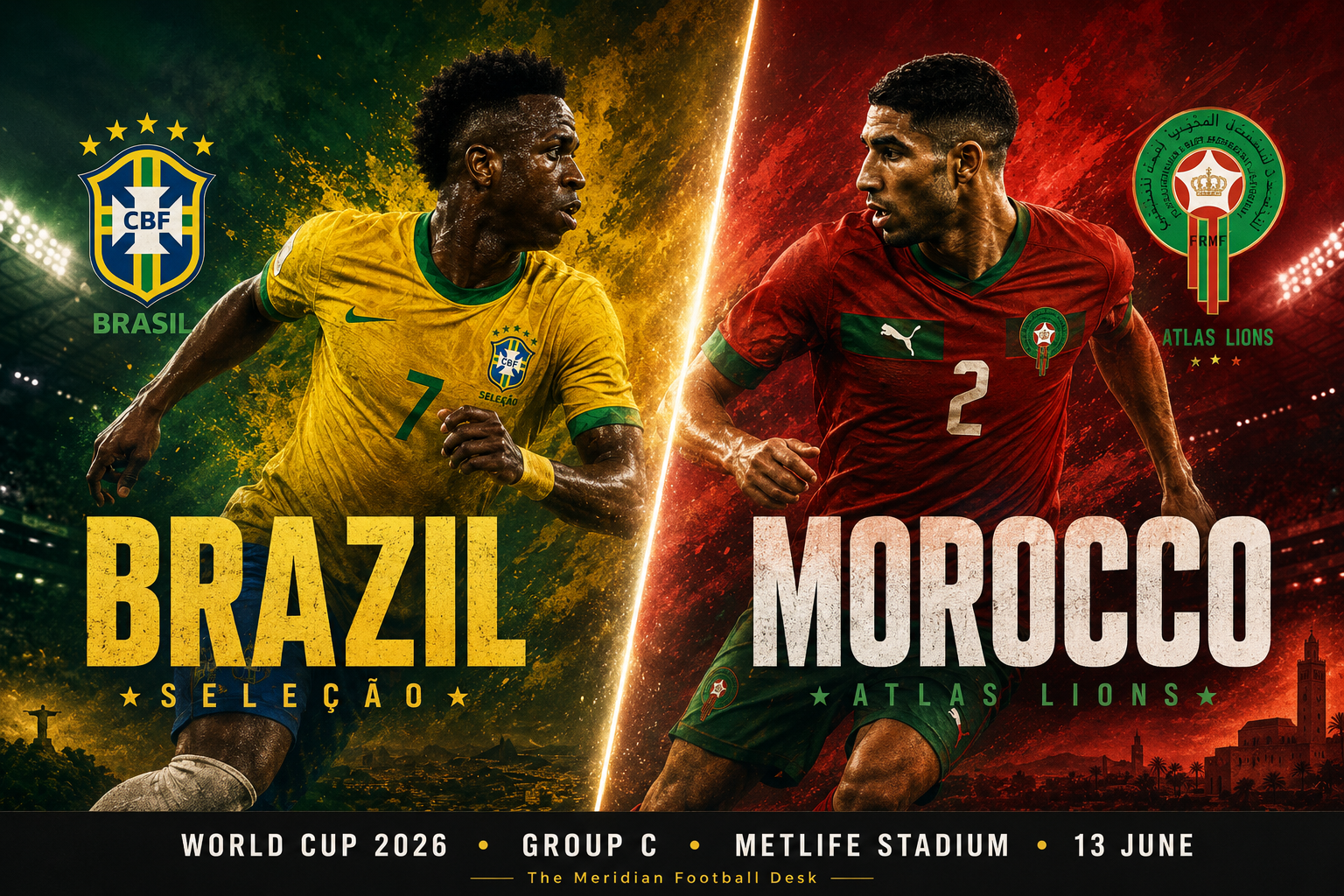 Brazil vs Morocco World Cup 2026 Group C MetLife Stadium The Meridian