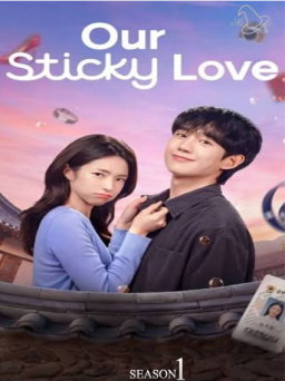 Poster: Our Sticky Love S01 (720p) (2026)