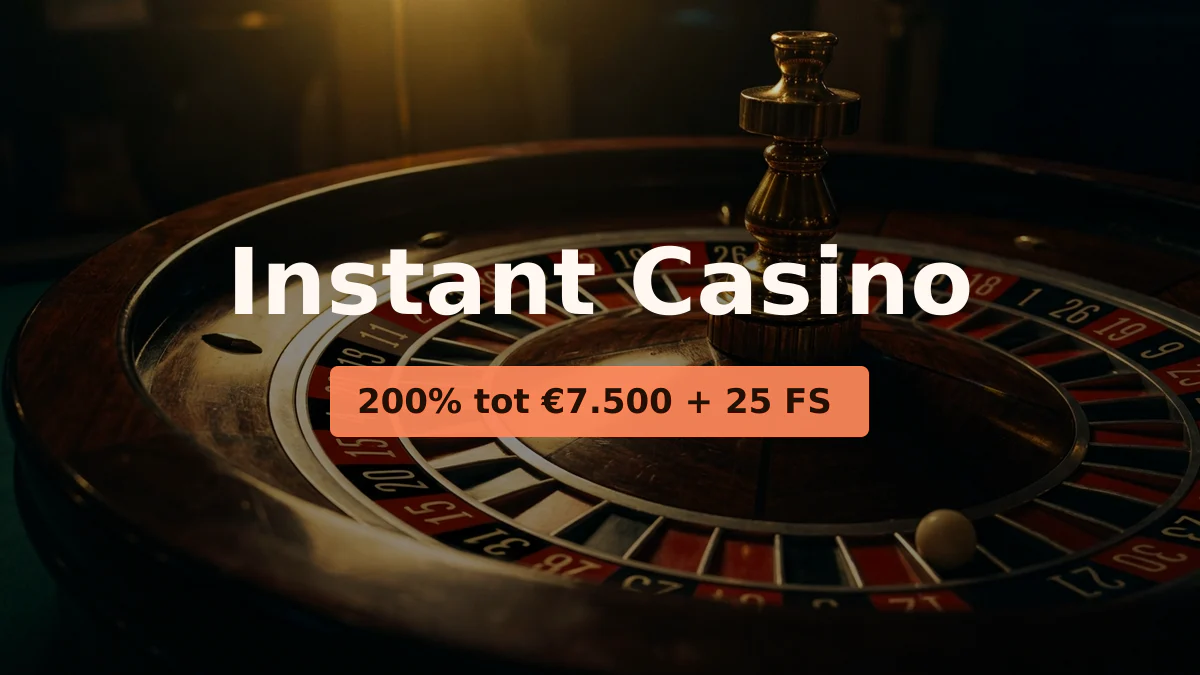 Instant Casino — welkomstbonus 200% tot €7.500 + 25 FS, betalingen: Visa, Mastercard, Sofort, Giropay, Pix