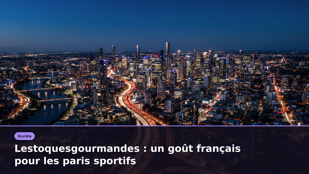 Lestoquesgourmandes : un goût français pour les paris sportifs