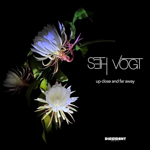 Seth Vogt – Up Close And Far Away