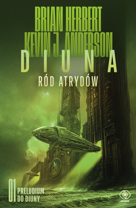 Kevin J. Anderson & Brian Herbert - Diuna. Ród Atrydów(2024)