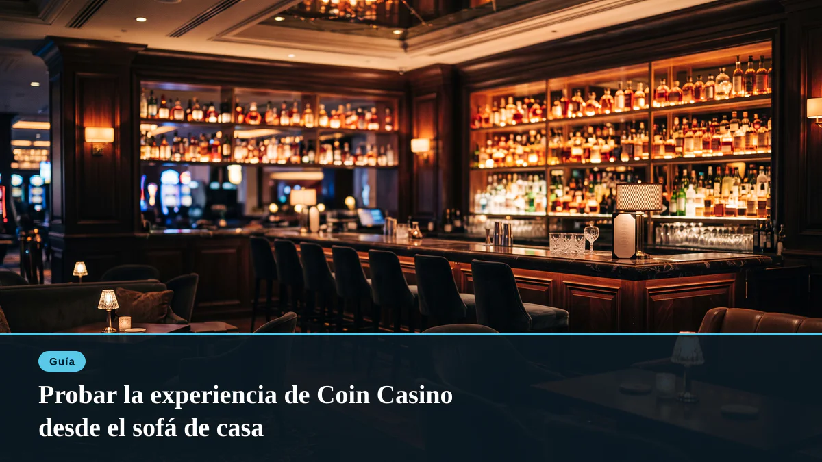 Probar la experiencia de Coin Casino desde el sofá de casa