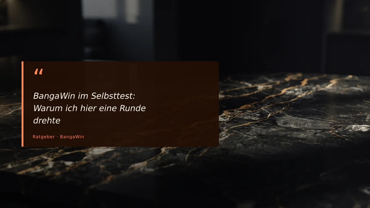 BangaWin im Selbsttest: Warum ich hier eine Runde drehte