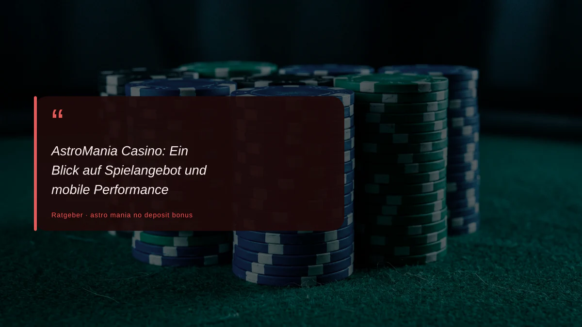 AstroMania Casino: Ein Blick auf Spielangebot und mobile Performance