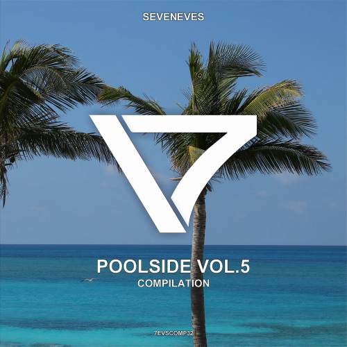 Poolside Vol. 5 (Deep House Selection)