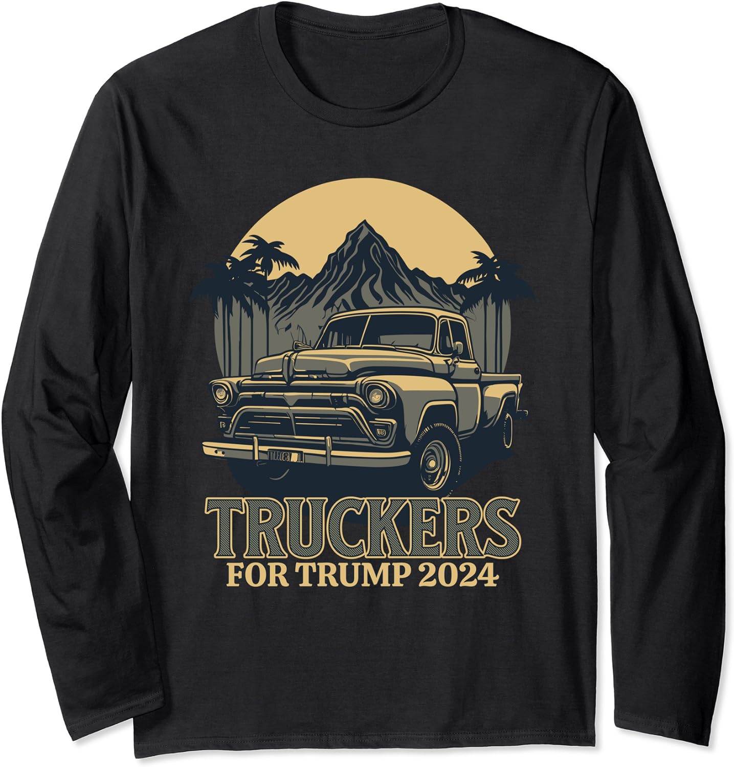 Truckers For Trump 2024 Election Support Trump 2024 Long Sleeve T-Shirt