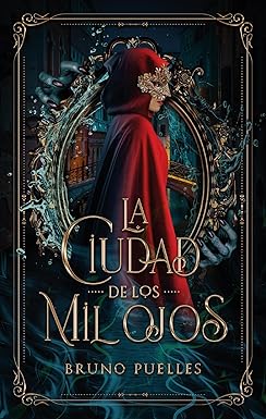 La ciudad de los mil ojos