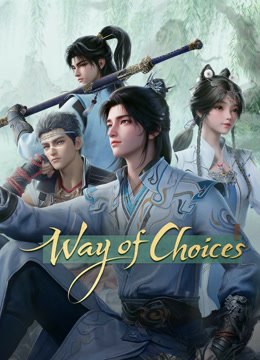 Way of Choices Episode 18 English Sub