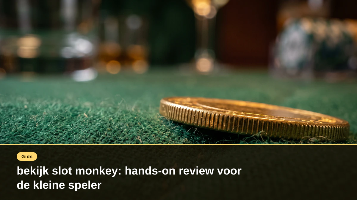 bekijk slot monkey: hands-on review voor de kleine speler