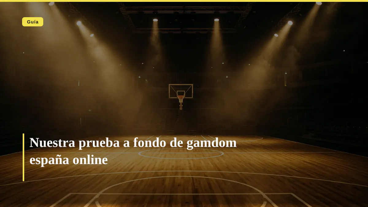 Nuestra prueba a fondo de gamdom españa online