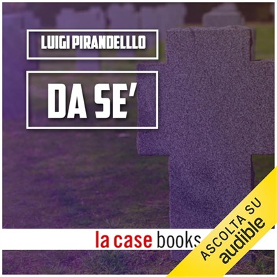 Luigi Pirandello - Da sé (2018) (mp3 - 128 kbps)