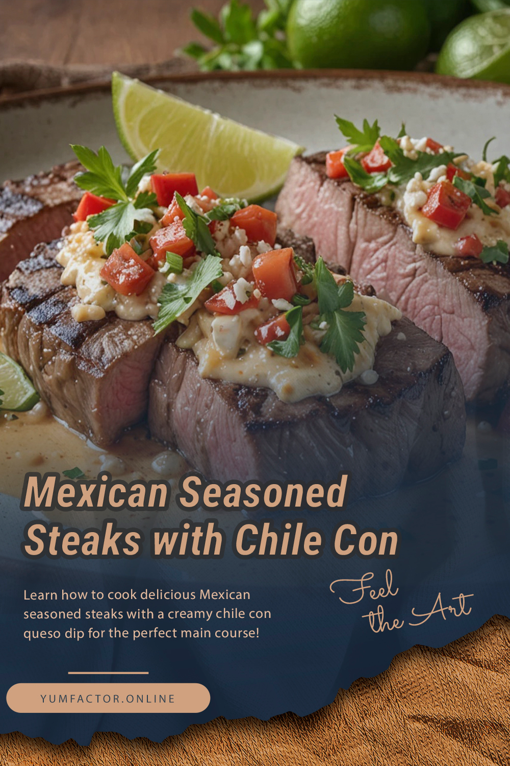 Mexican Seasoned Steaks with Chile Con Queso