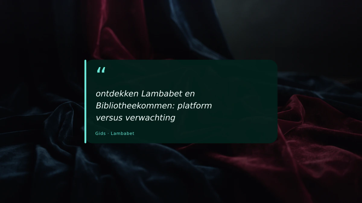 ontdekken Lambabet en Bibliotheekommen: platform versus verwachting