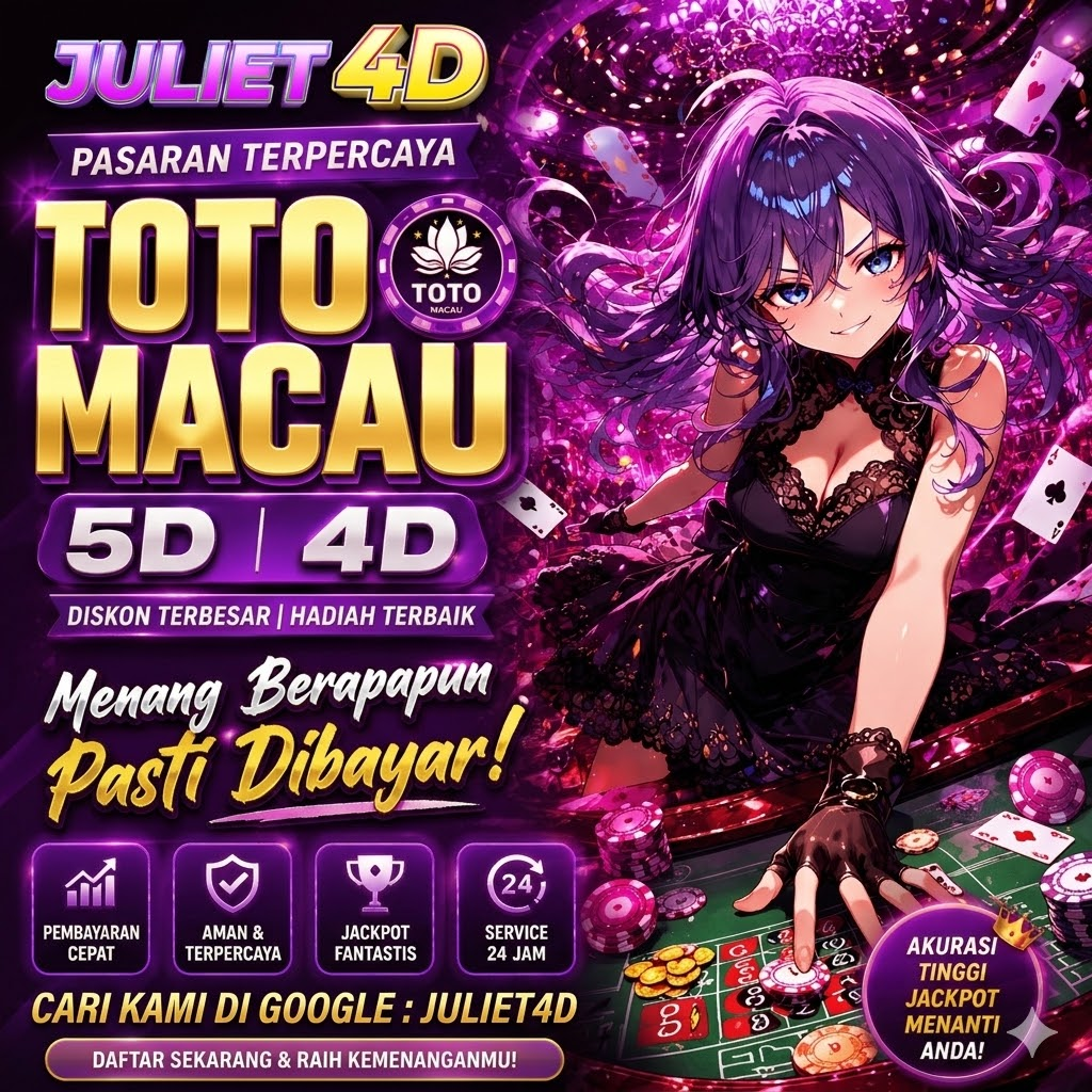 JULIET4D | Prediksi Keluaran Toto Macau 4D Terakurat Jaminan Tembus 100% JULIET4D | Prediksi Keluaran Toto Macau 4D Terakurat Jaminan Tembus 100%