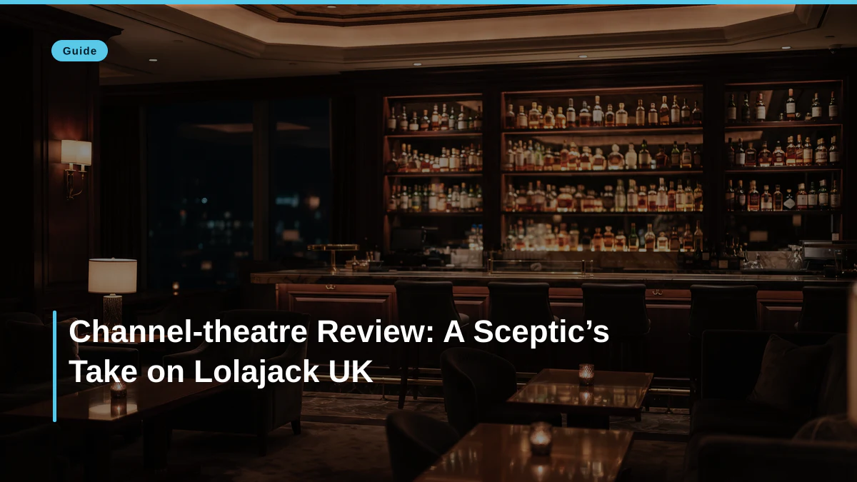 Channel-theatre Review: A Sceptic’s Take on Lolajack UK