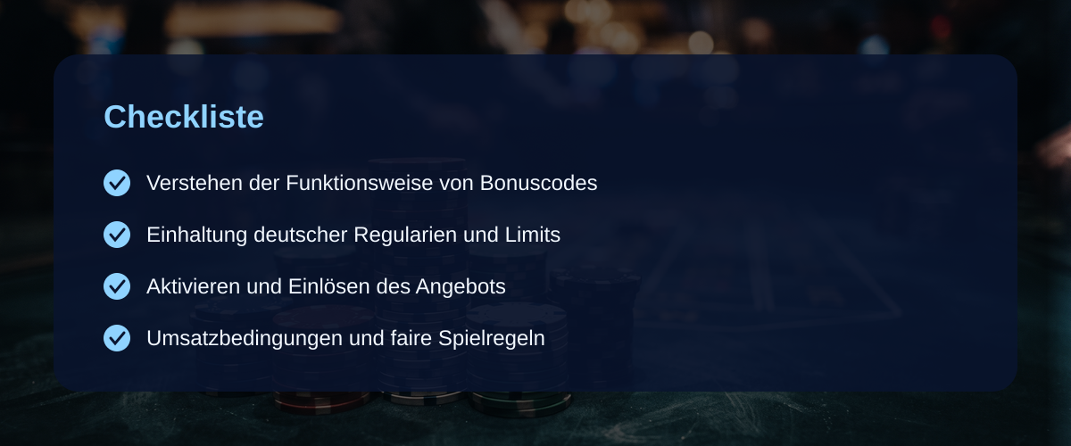 Casino Bonus Code nutzen: So funktioniert das Angebot in Deutschland — Checkliste Casino Bonus Code nutzen: So funktioniert das Angebot in Deutschland — Checkliste