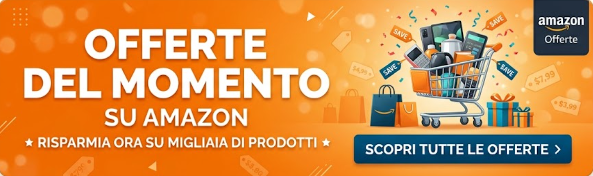 Migliori Offerte e Sconti Amazon 2026