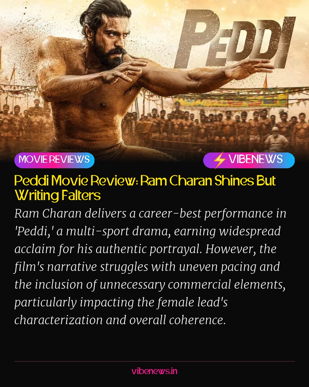Peddi Movie Review: Ram Charan Shines But Writing Falters