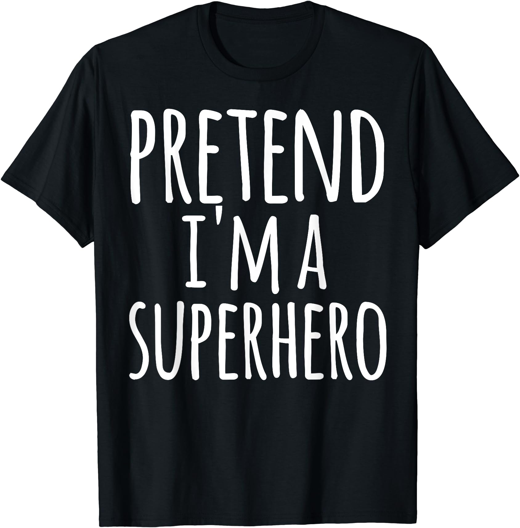 Funny Easy Lazy Halloween Prented I’m A Superhero Unisex T-Shirt