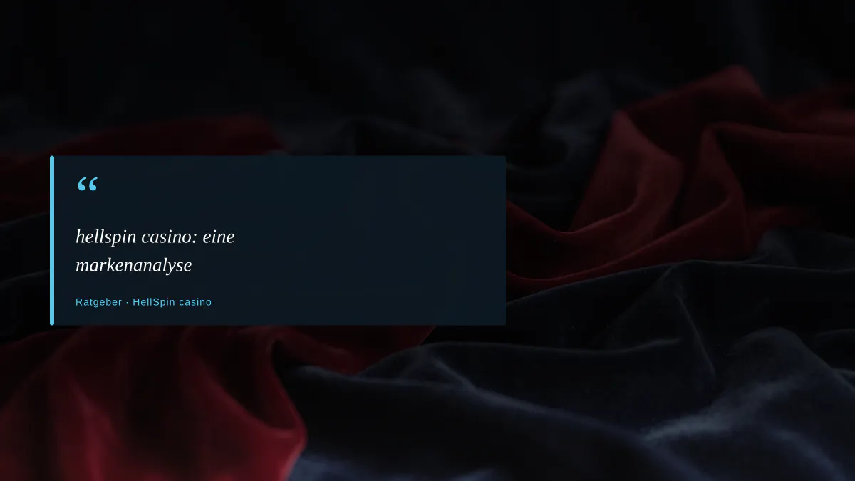 hellspin casino: eine markenanalyse