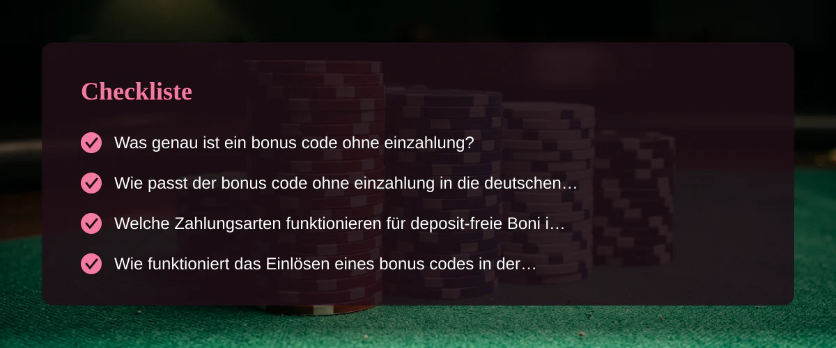 Casino bonus codes ohne einzahlung – so funktioniert der freie Einstieg in Deutschland — Checkliste