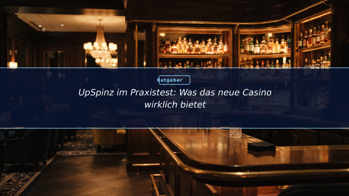 UpSpinz im Praxistest: Was das neue Casino wirklich bietet