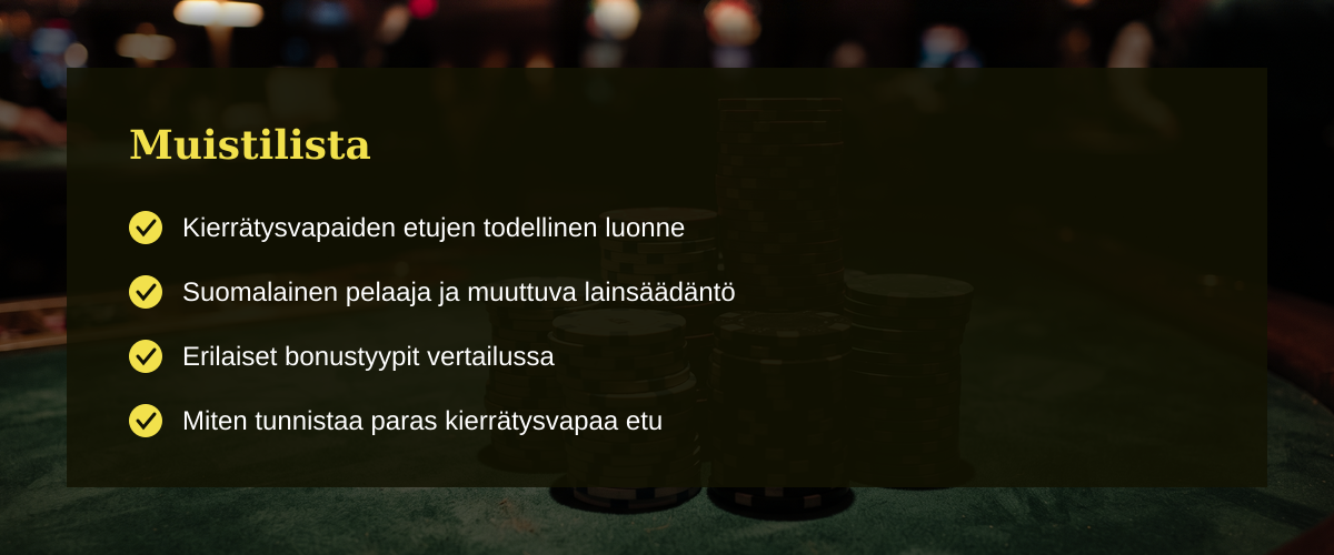 Rehellisiä ajatuksia kasinobonuksista ilman kierrätysvaatimuksia — Muistilista
