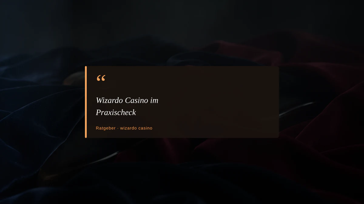 Wizardo Casino im Praxischeck