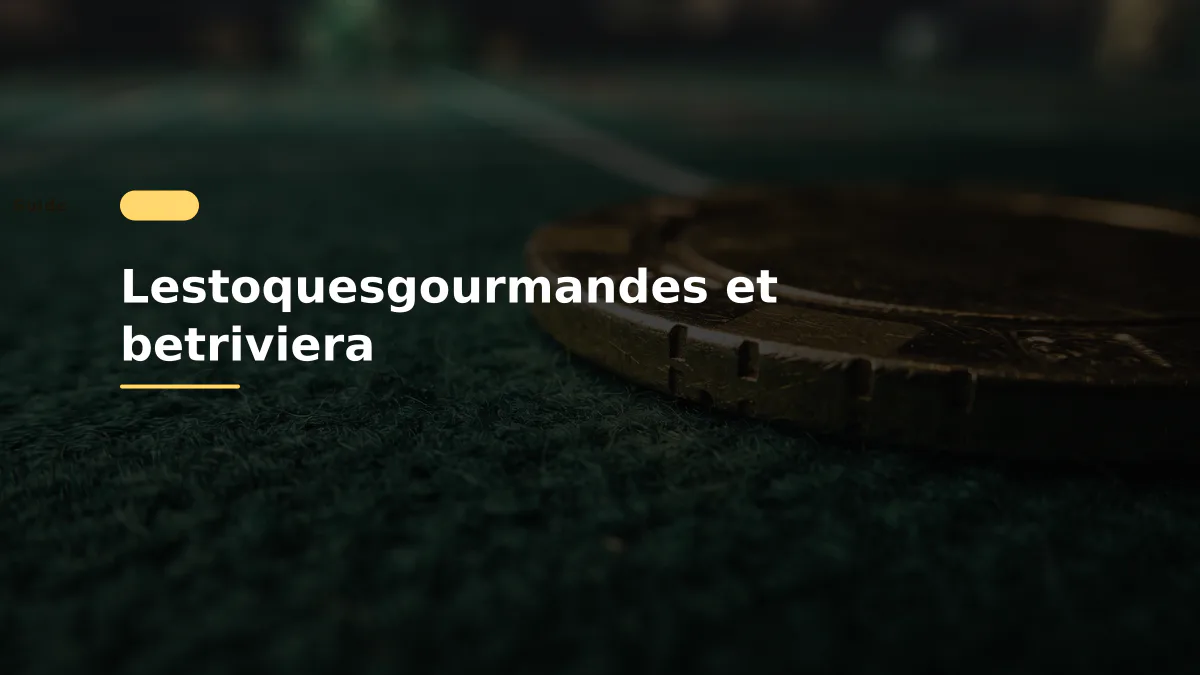 Lestoquesgourmandes et betriviera