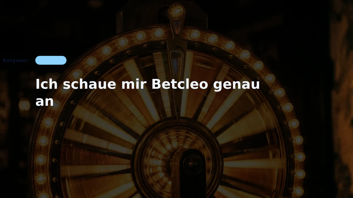 Ich schaue mir Betcleo genau an